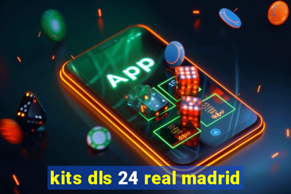 kits dls 24 real madrid