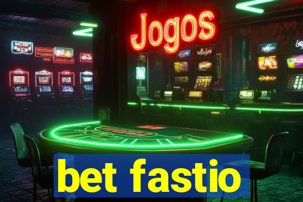 bet fastio