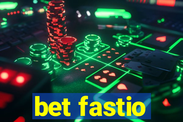 bet fastio