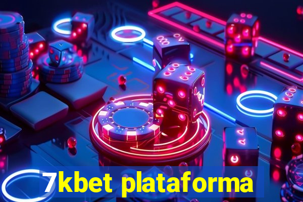 7kbet plataforma