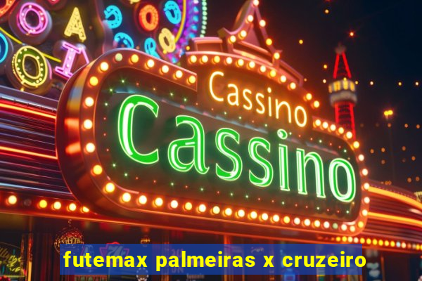 futemax palmeiras x cruzeiro