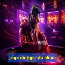 jogo do tigre da china