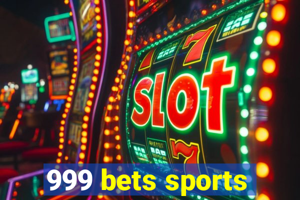 999 bets sports