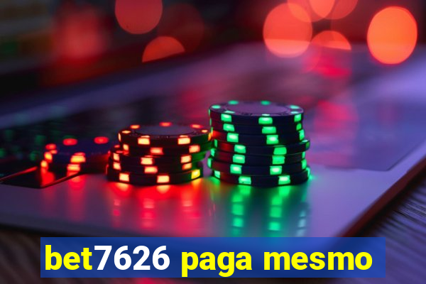 bet7626 paga mesmo