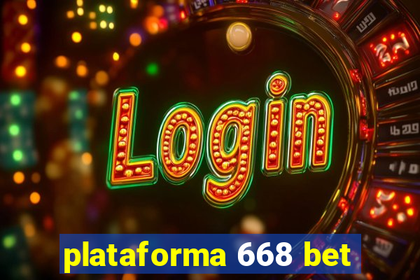 plataforma 668 bet