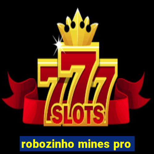 robozinho mines pro