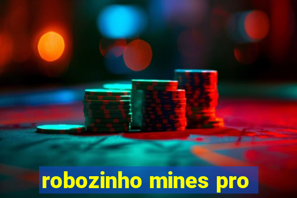 robozinho mines pro