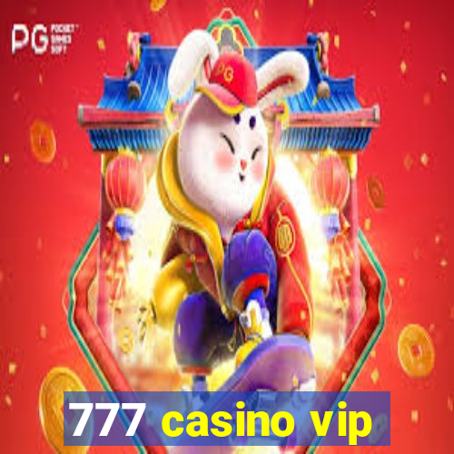 777 casino vip