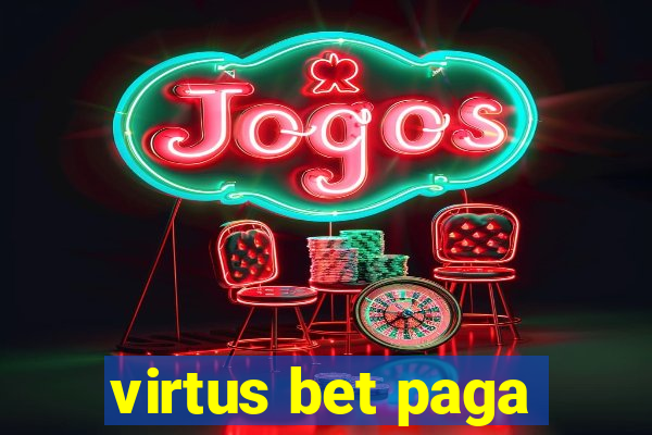 virtus bet paga