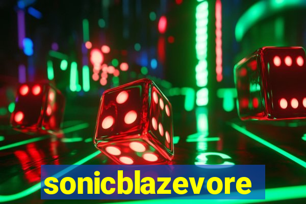 sonicblazevore