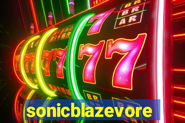 sonicblazevore