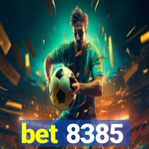 bet 8385