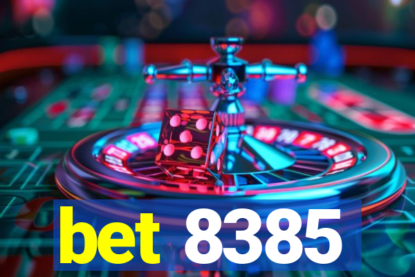 bet 8385