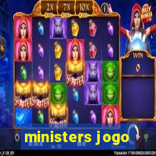 ministers jogo