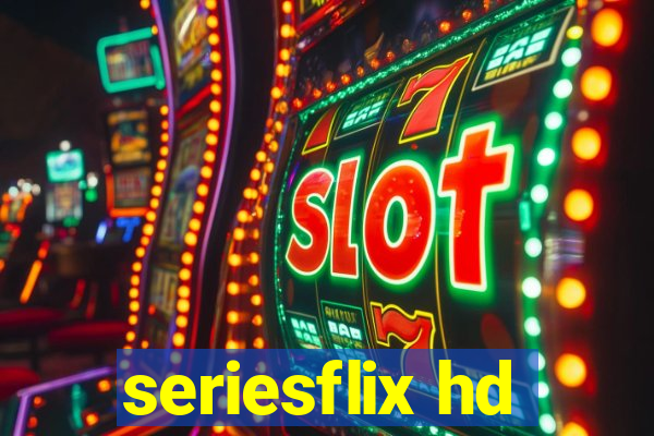 seriesflix hd