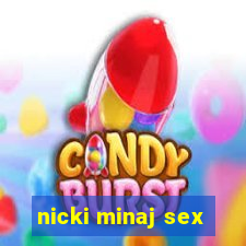 nicki minaj sex