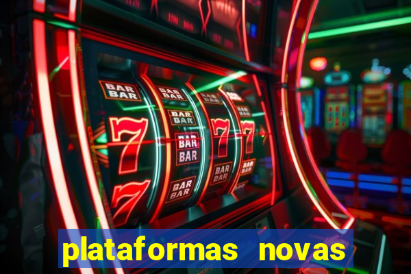 plataformas novas da bet