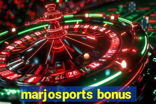 marjosports bonus