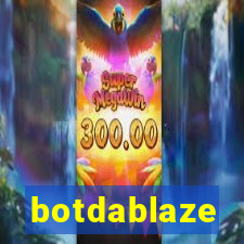 botdablaze