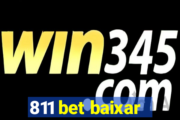 811 bet baixar