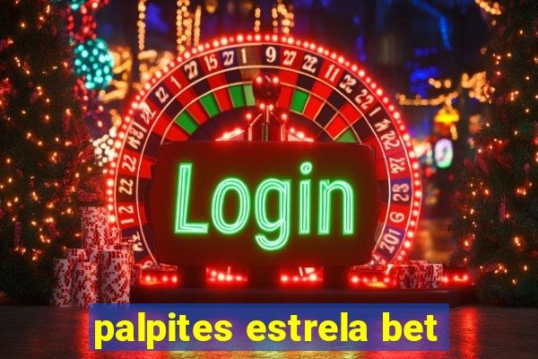 palpites estrela bet