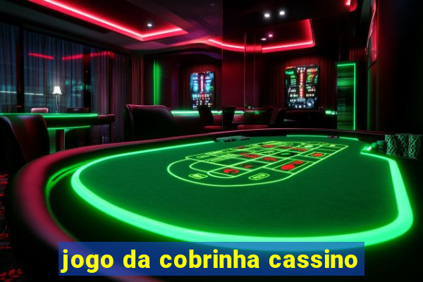 jogo da cobrinha cassino