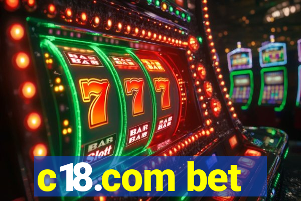 c18.com bet