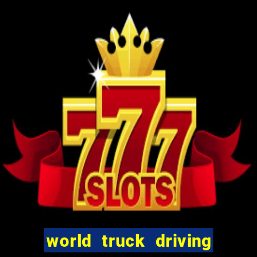 world truck driving simulator dinheiro infinito tudo desbloqueado 1,395