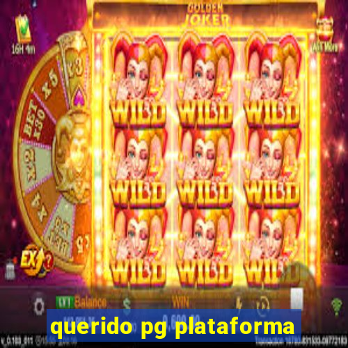 querido pg plataforma