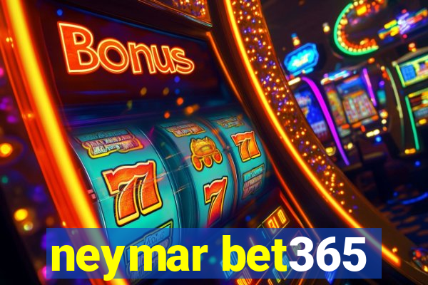 neymar bet365