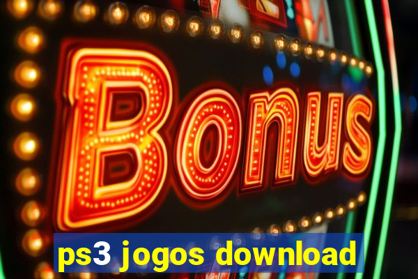 ps3 jogos download