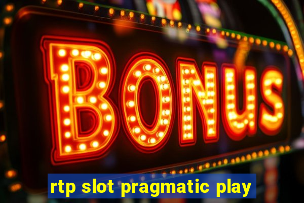 rtp slot pragmatic play