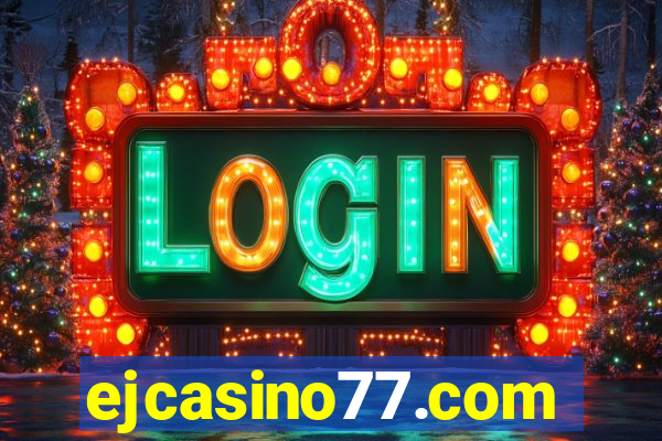 ejcasino77.com