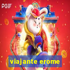 viajante erome