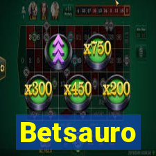 Betsauro