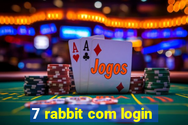 7 rabbit com login