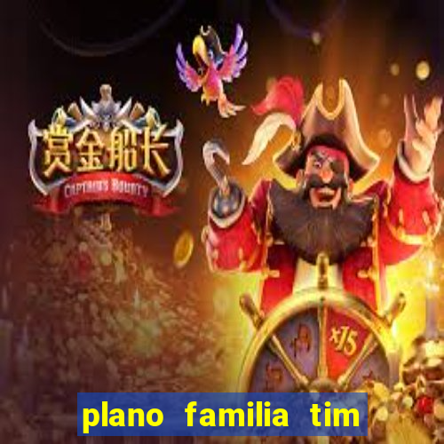 plano familia tim 3 chips