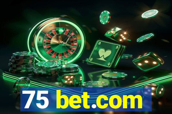 75 bet.com