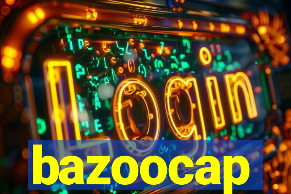 bazoocap