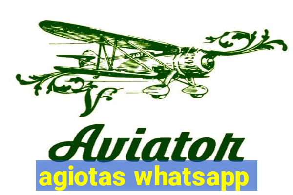 agiotas whatsapp