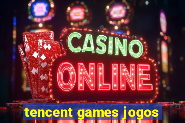 tencent games jogos