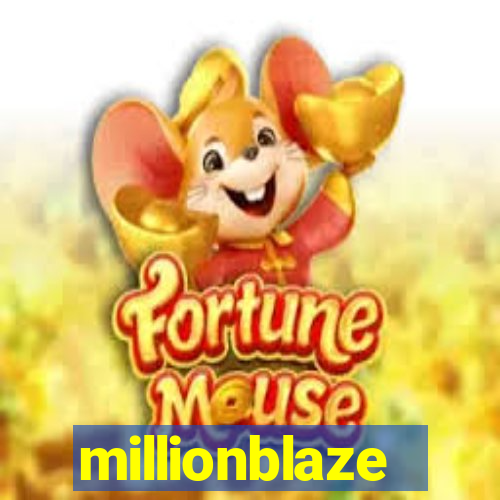 millionblaze