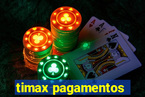 timax pagamentos