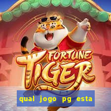 qual jogo pg esta pagando agora