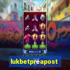 lukbetpréaposta