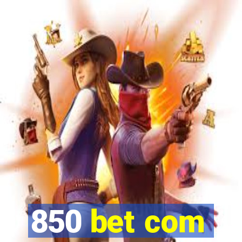 850 bet com