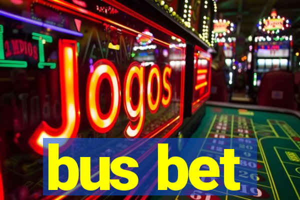 bus bet