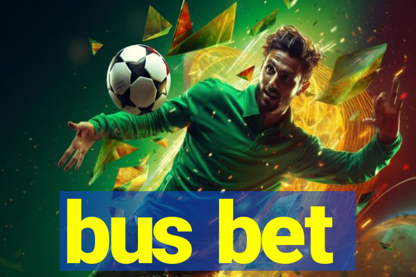 bus bet