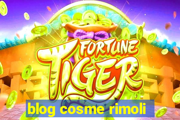 blog cosme rimoli