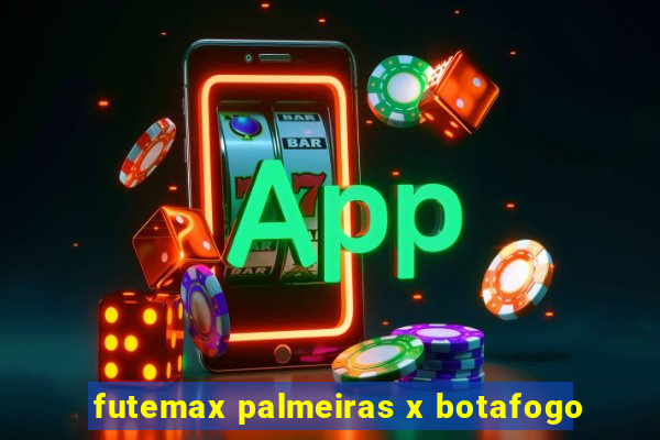 futemax palmeiras x botafogo